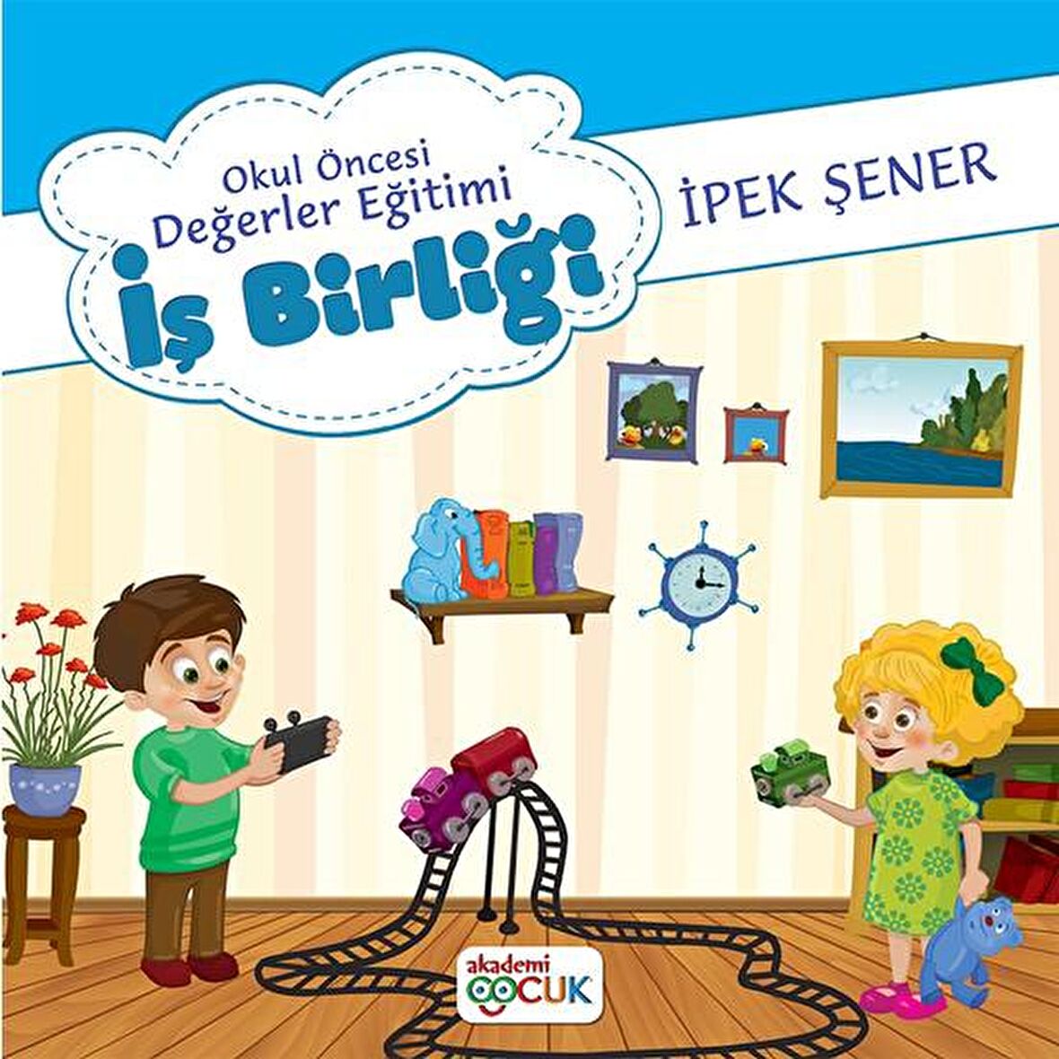 Okul Öncesi Değerler Eğitimi İş Birliği