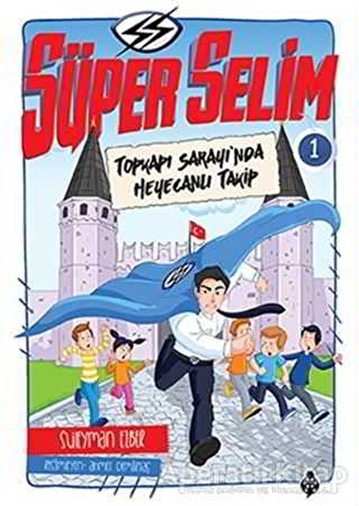 Süper Selim - 1