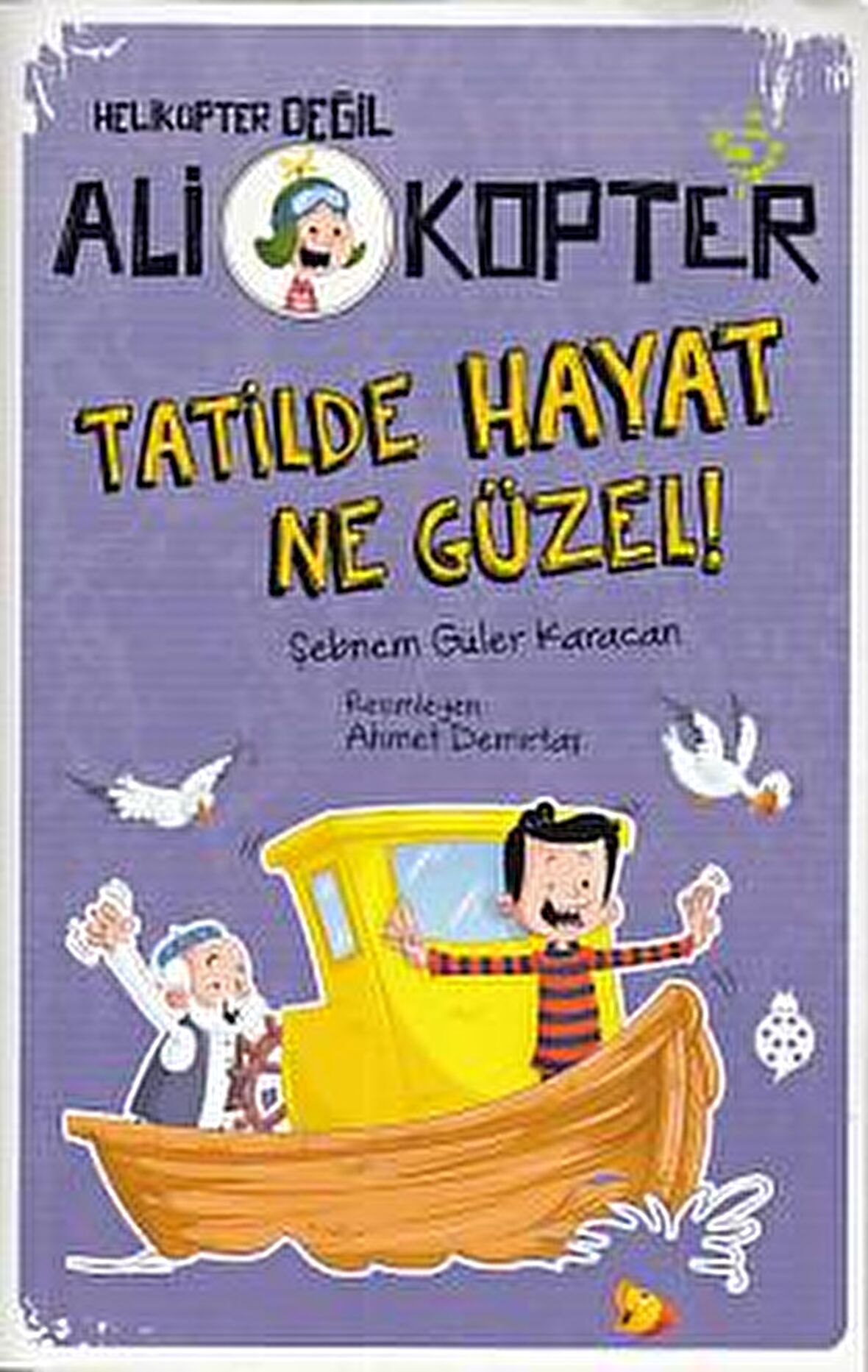 Tatilde Hayat Ne Güzel!