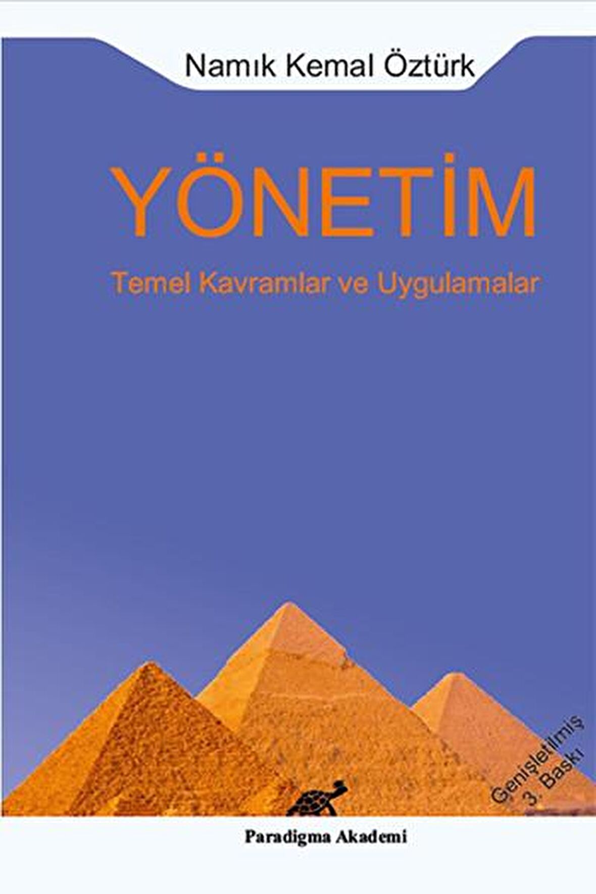 Yönetim  Temel Kavramlar ve Uygulamalar