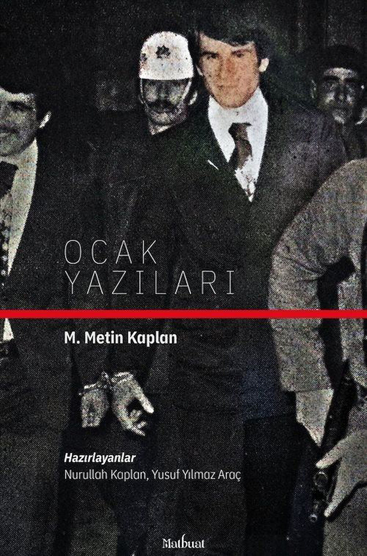 Ocak Yazıları / M. Metin Kaplan