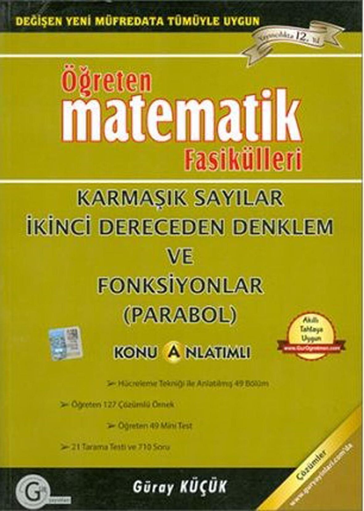 Öğreten Matematik Fasikülleri - Karmaşık Sayılar İkinci Dereceden Denklem ve Fonksiyonlar Parabol Konu Anlatımlı