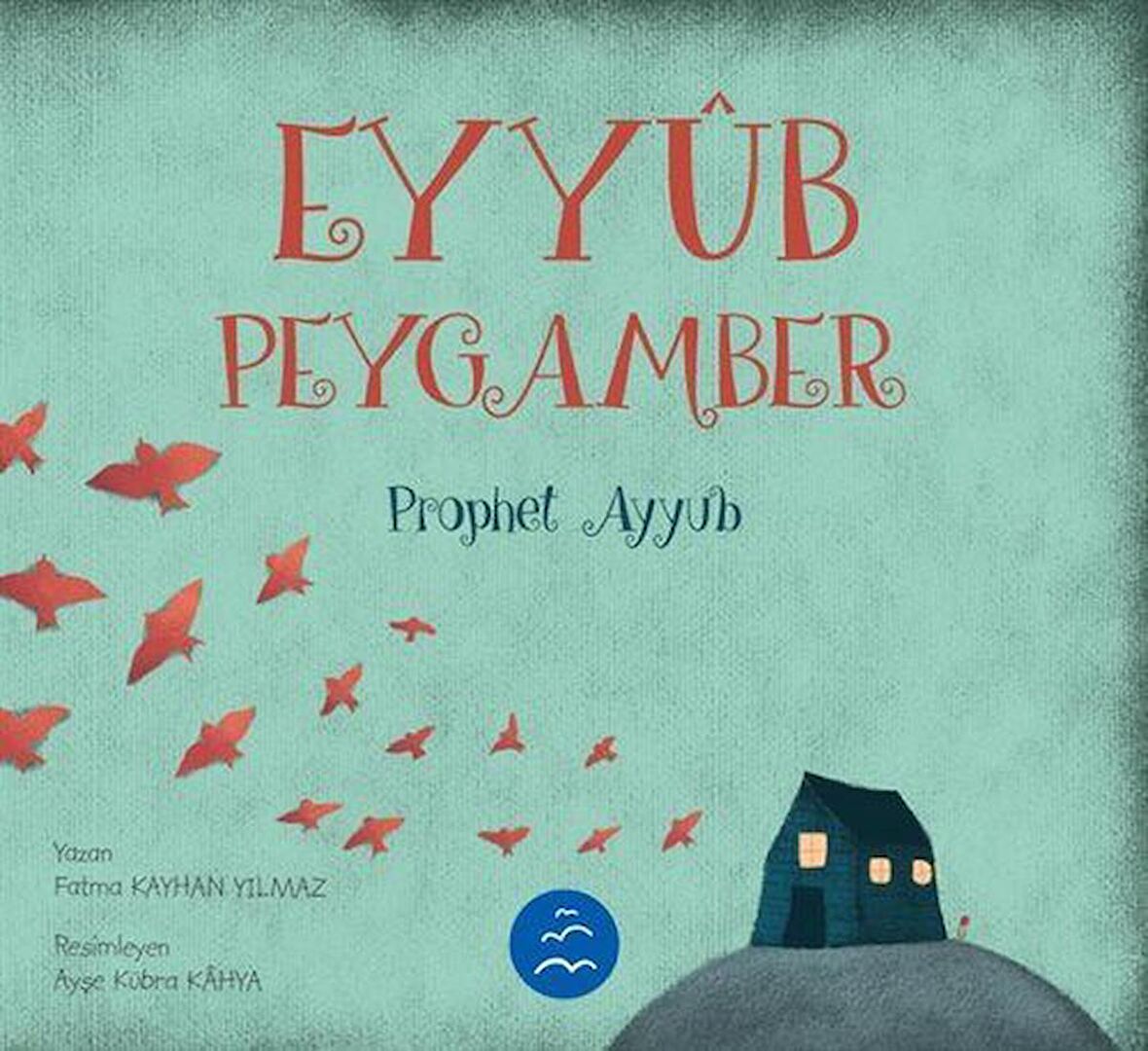 Eyyüb Peygamber - Prophet Ayyub