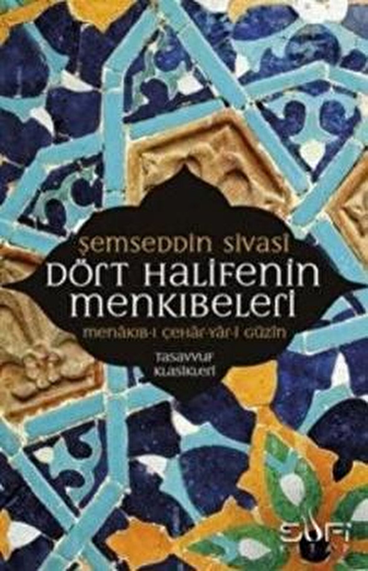 Dört Halifenin Menkıbeleri