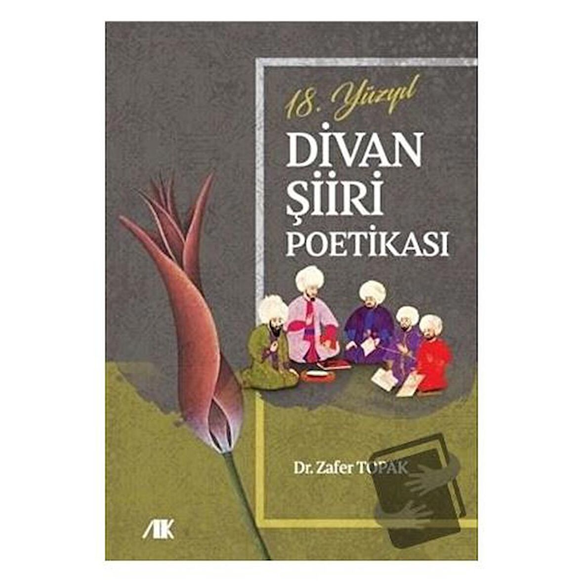 18.Yüzyıl Divan Şiiri Poetikası