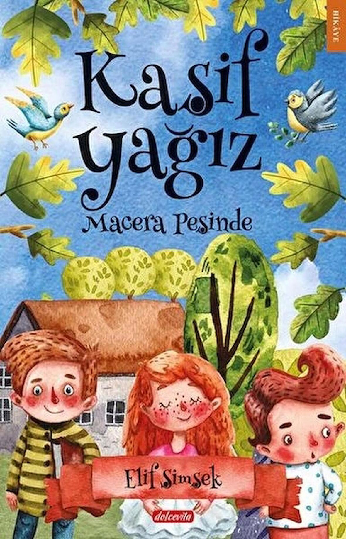 Kaşif Yağız Macera Peşinde