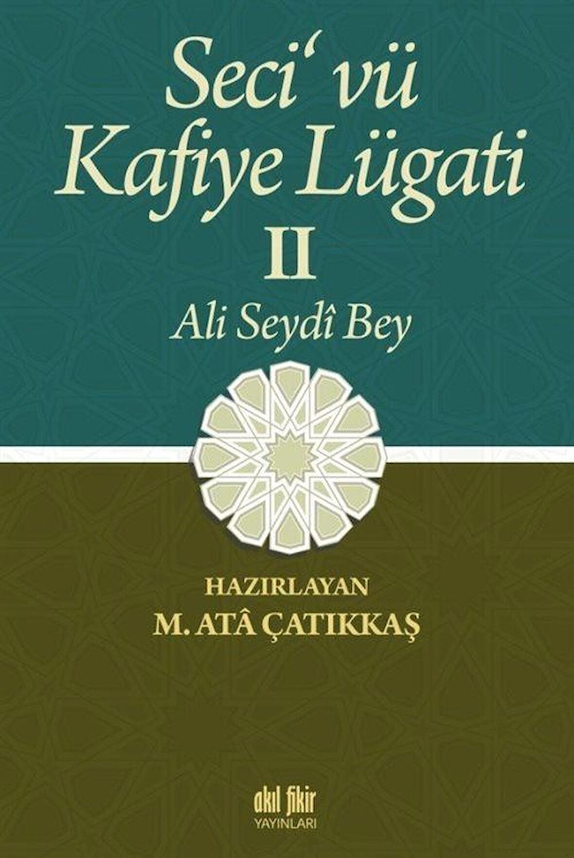 Seci'vü Kafiye Lügati (2 Cilt Takım) / Ali Seydi Bey