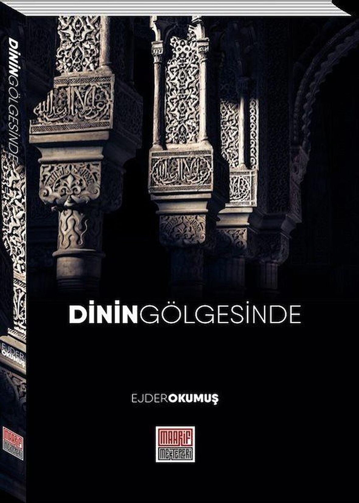 Dinin Gölgesinde