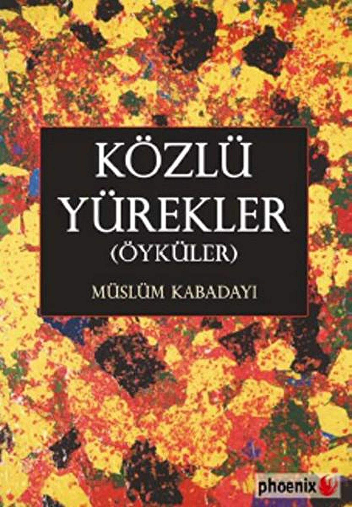 Közlü Yürekler (Öyküler)