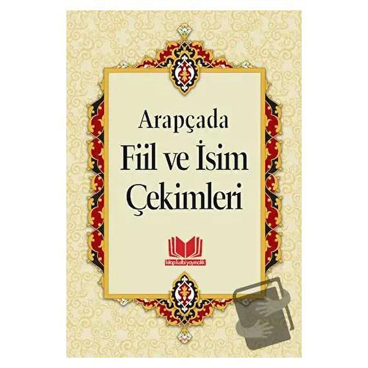 Arapçada Fiil ve İsim Çekimleri Tasrif Roman Boy