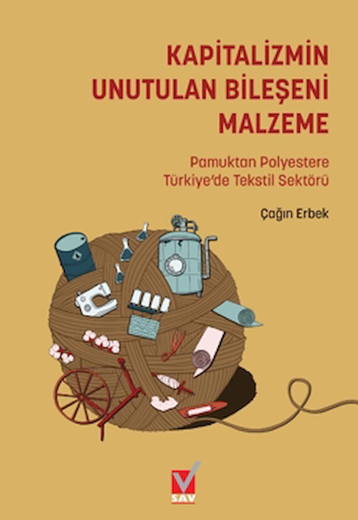 Kapitalizmin Unutulan Bileşeni Malzeme: Pamuktan Polyestere Türkiye’de Tekstil Sektörü