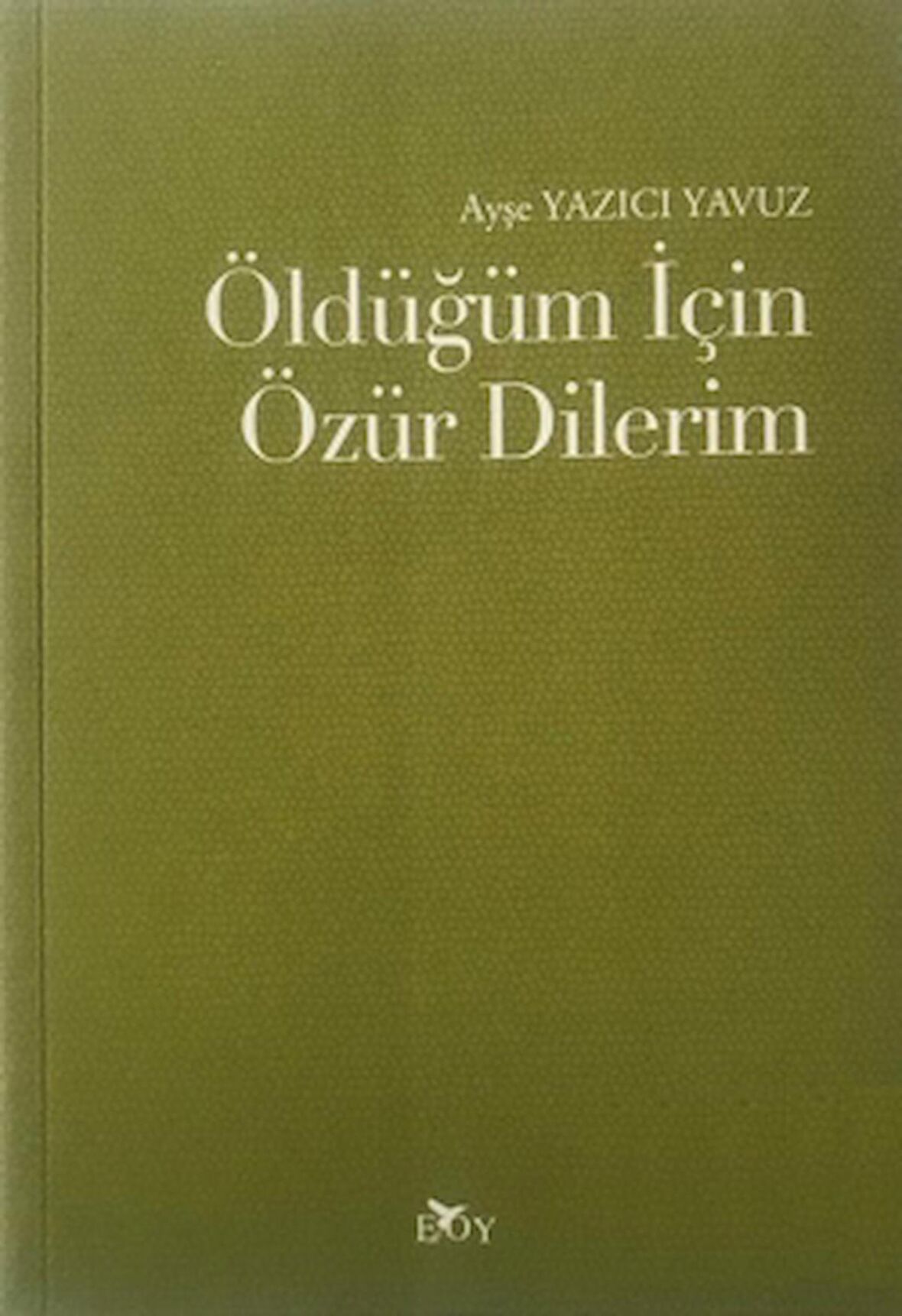 Öldüğüm İçin Özür Dilerim