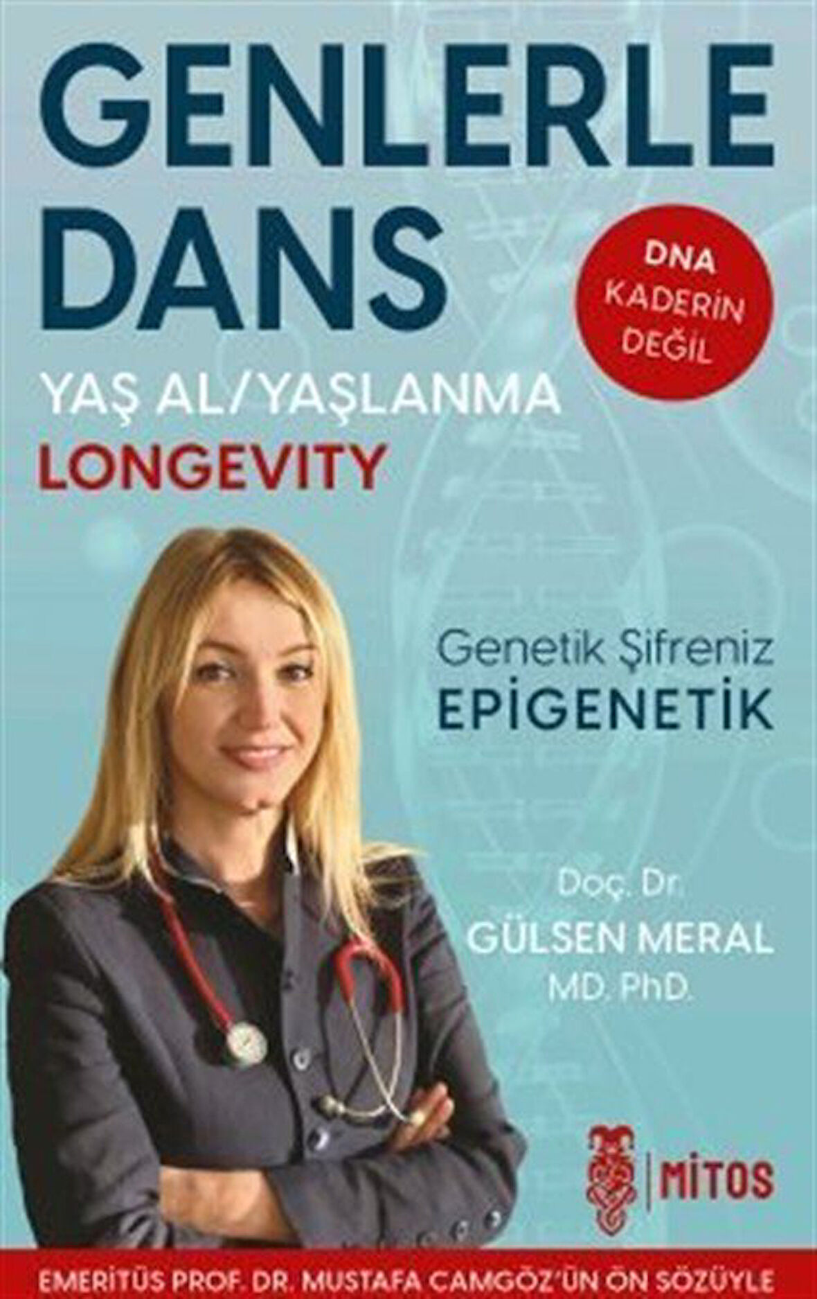 Genlerle Dans & Yaş Al Yaşlanma Longevity / Doç. Dr. Gülsen Meral