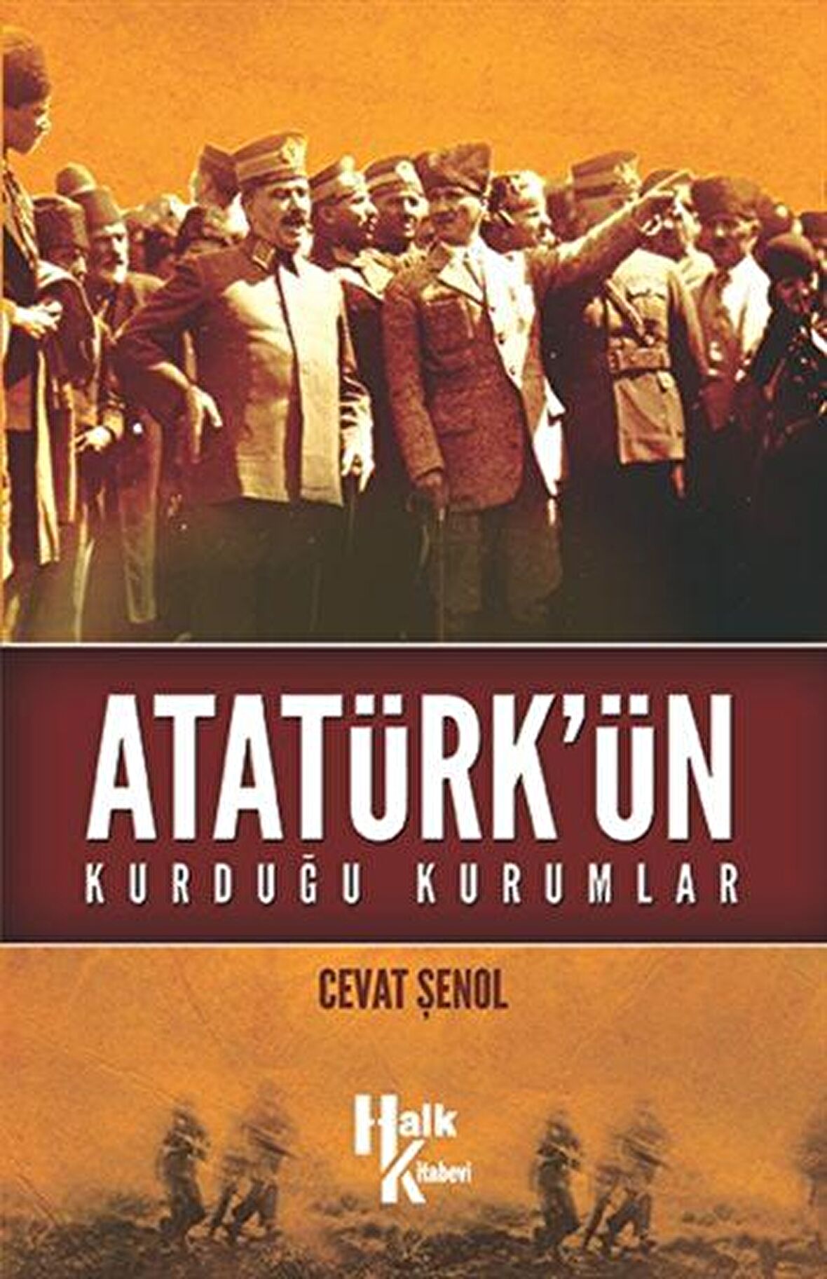 Atatürk'ün Kurduğu Kurumlar