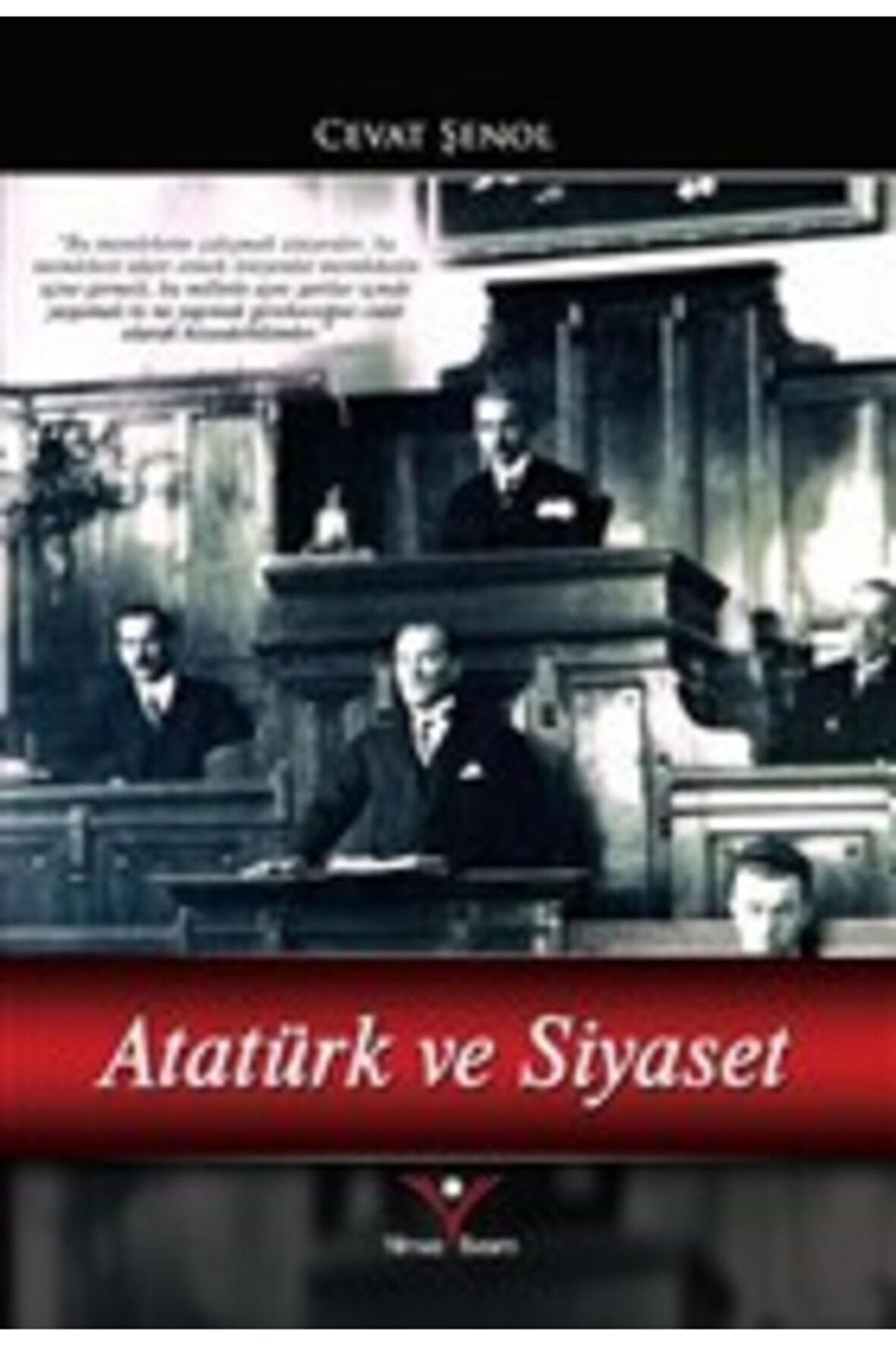 Atatürk Ve Siyaset