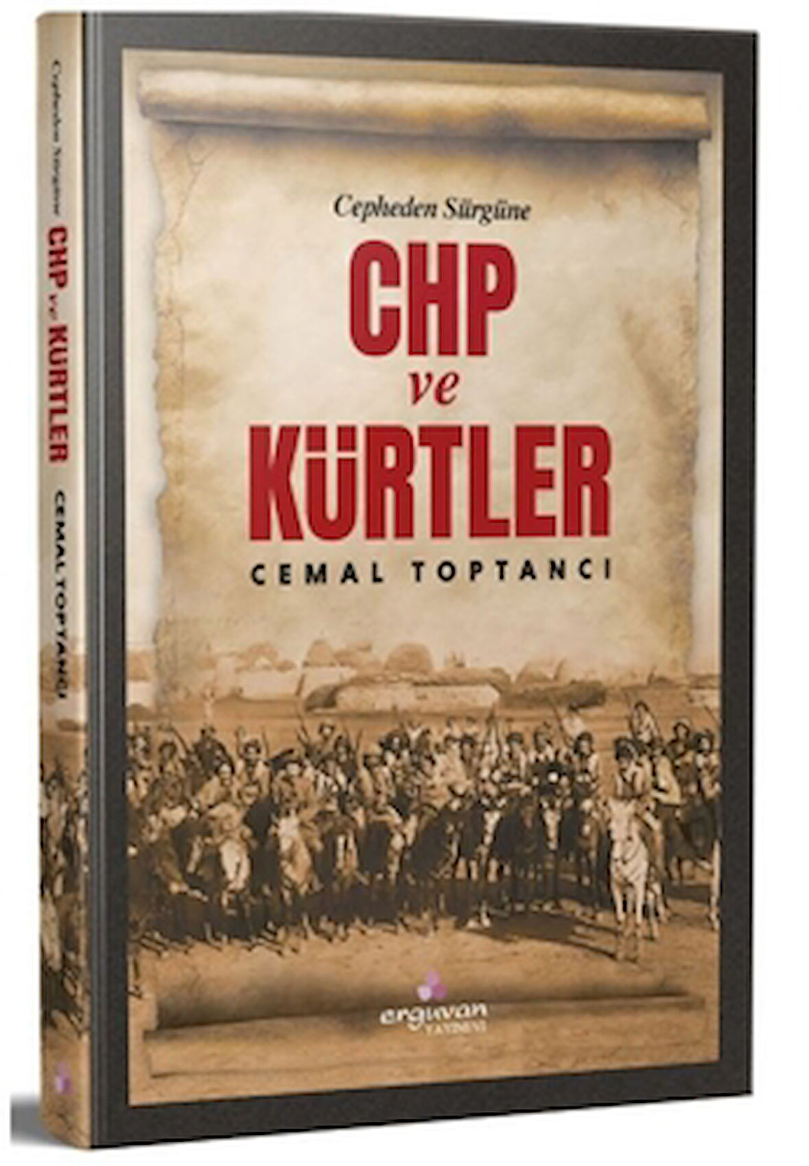 Cephe'den Sürgüne CHP ve Kürtler