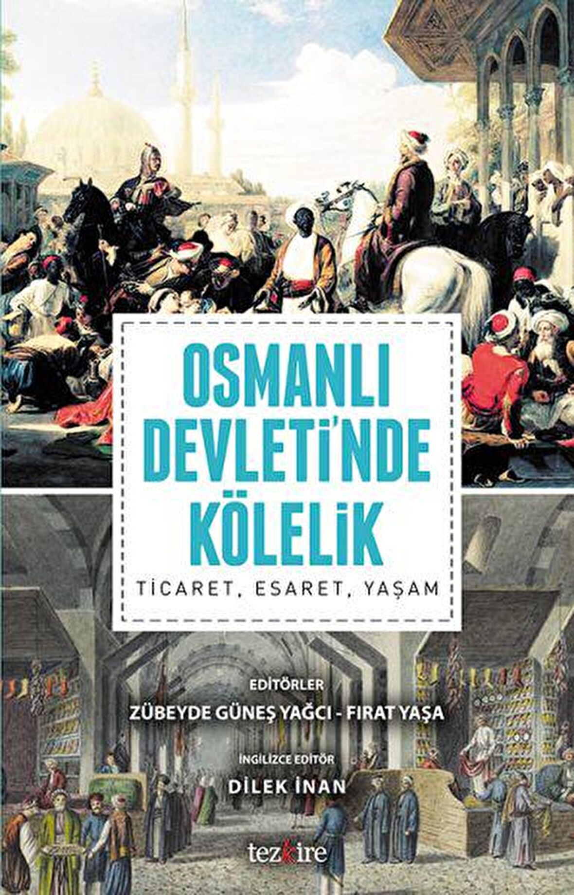 Osmanlı Devleti'nde Kölelik