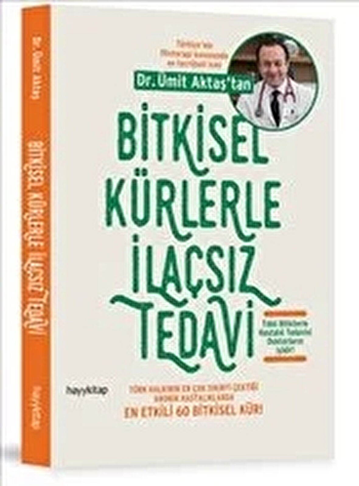 Bitkisel Kürlerle İlaçsız Tedavi