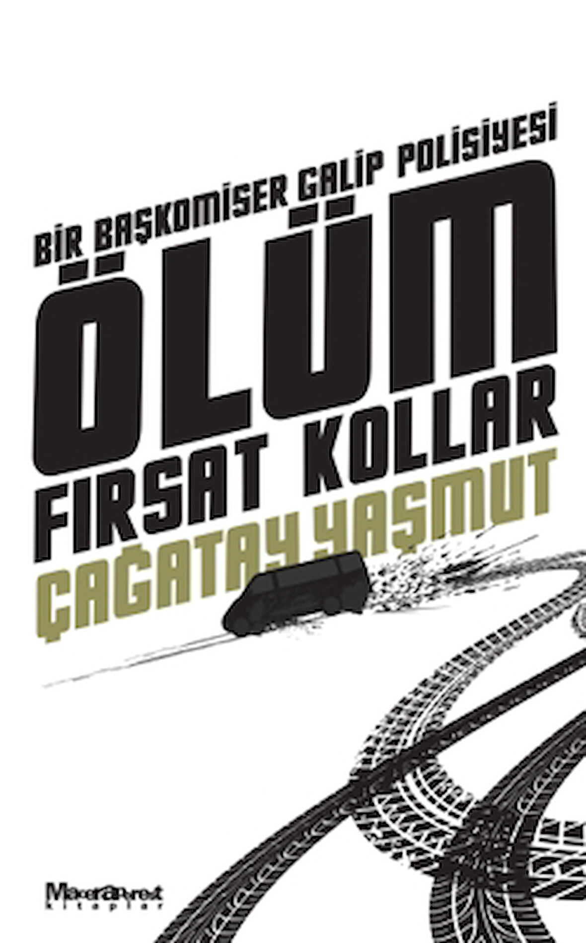 Ölüm Fırsat Kollar