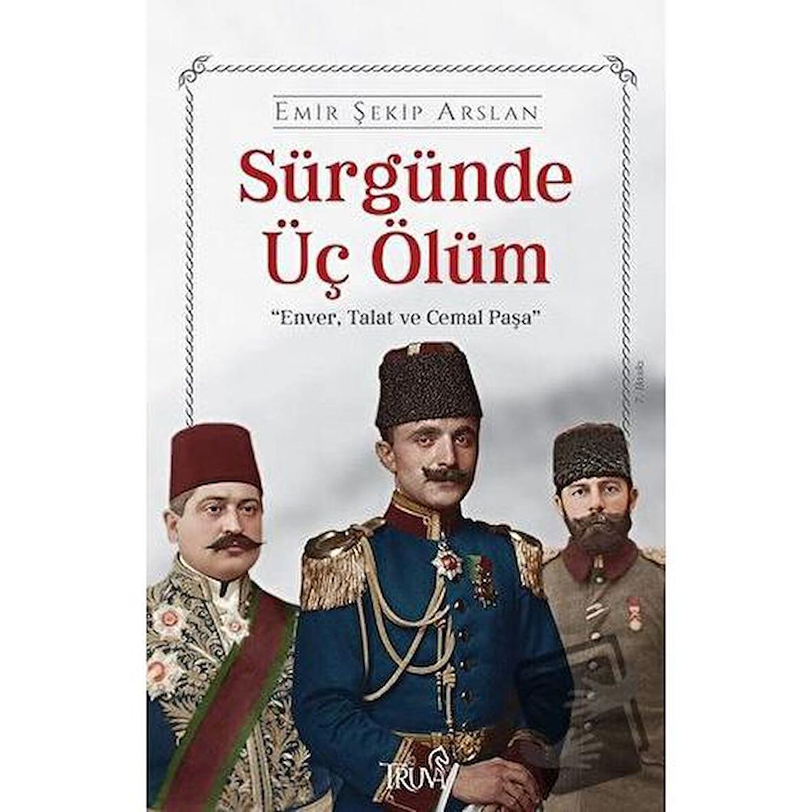 Sürgünde Üç Ölüm