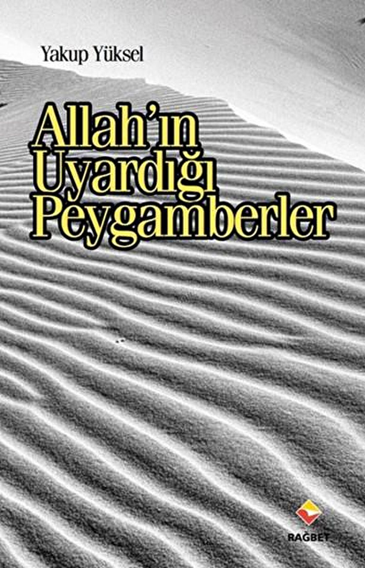 Allah'ın Uyardığı Peygamberler