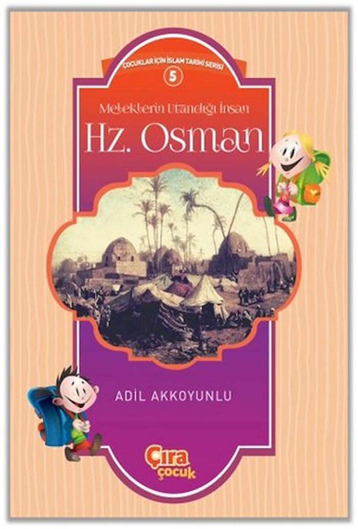 Meleklerin Utandığı İnsan Hz. Osman