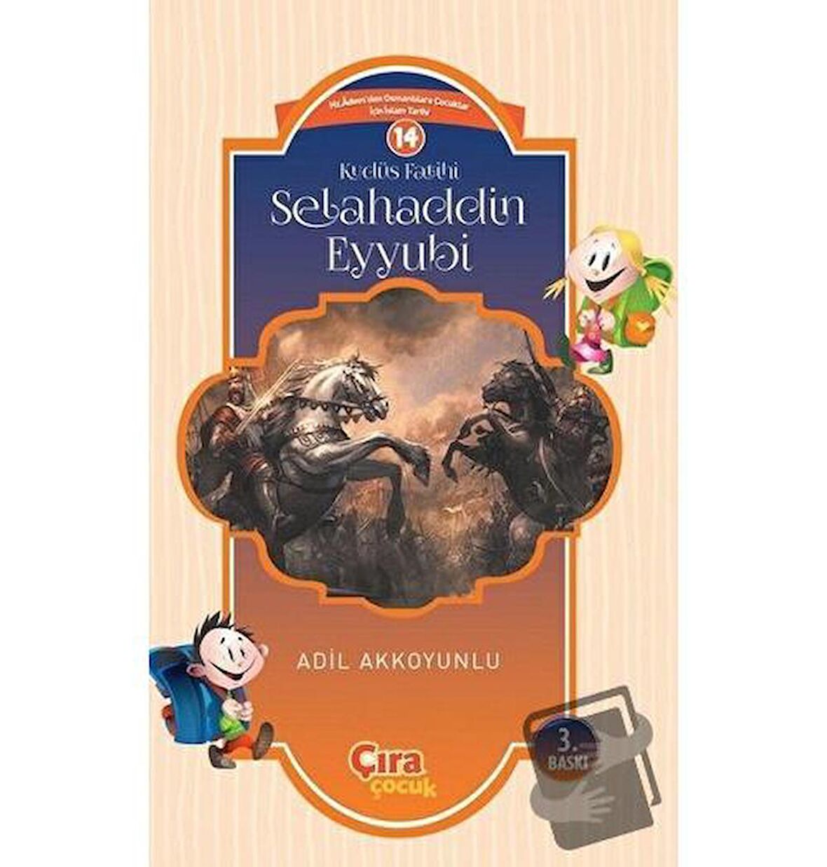 Kudüs Fatihi Selahaddin Eyyubi