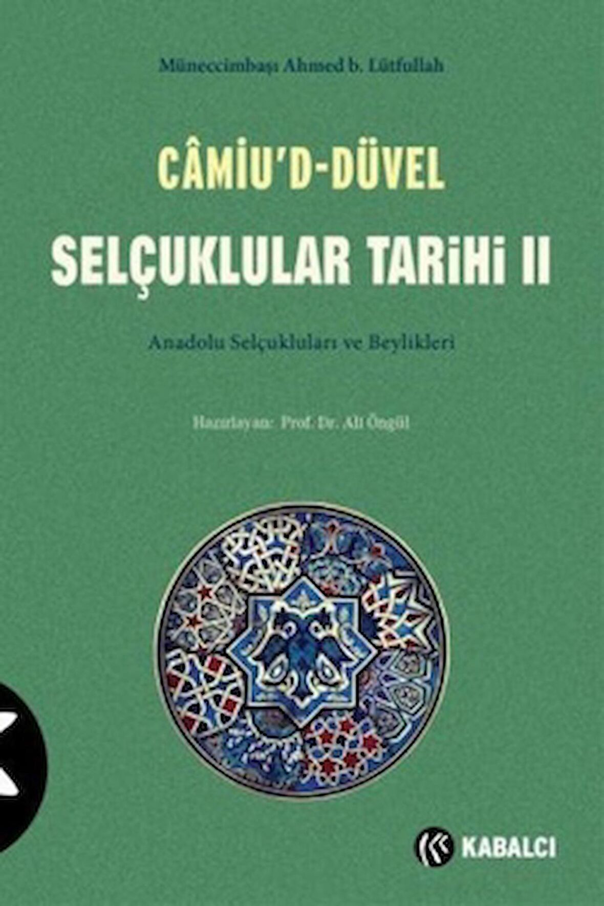 Camiu’D-Düvel Selçuklular Tarihi 2. Cilt