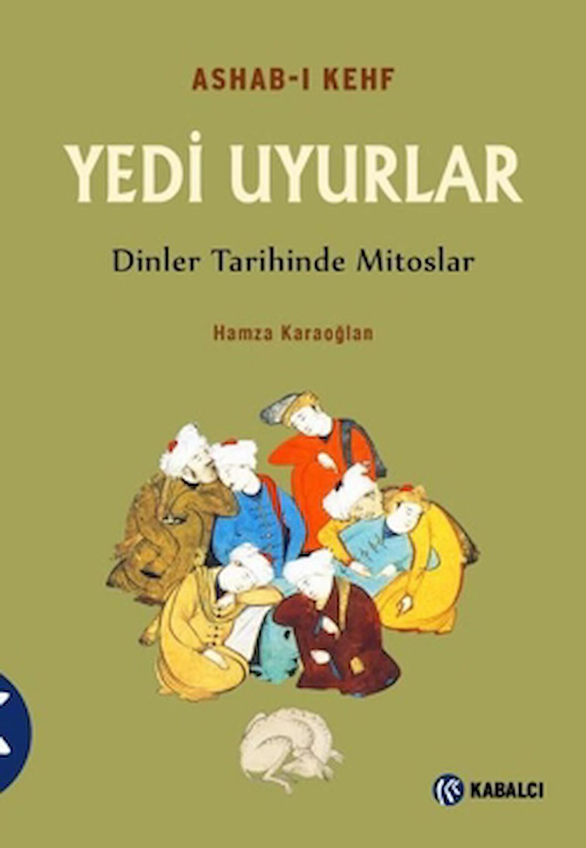 Ashab-ı Kefh Yedi Uyurlar