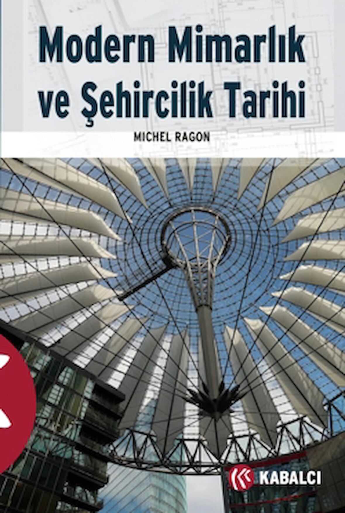 Modern Mimarlık ve Şehircilik Tarihi