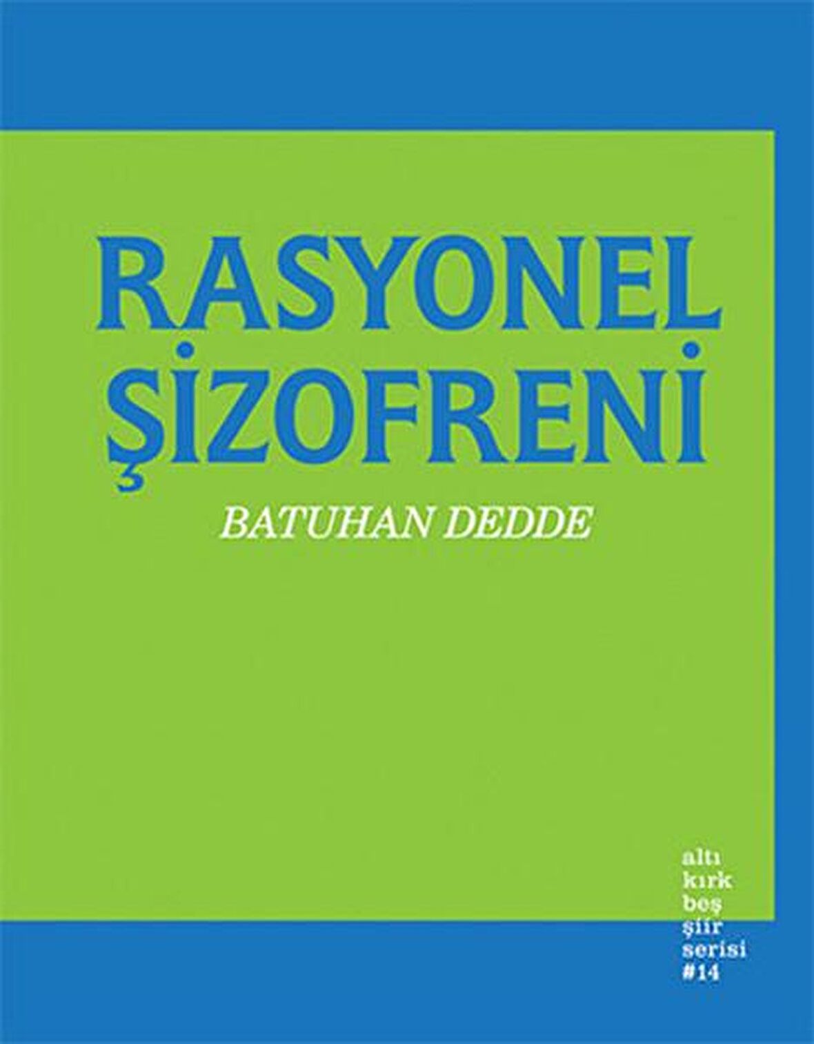 Rasyonel Şizofreni