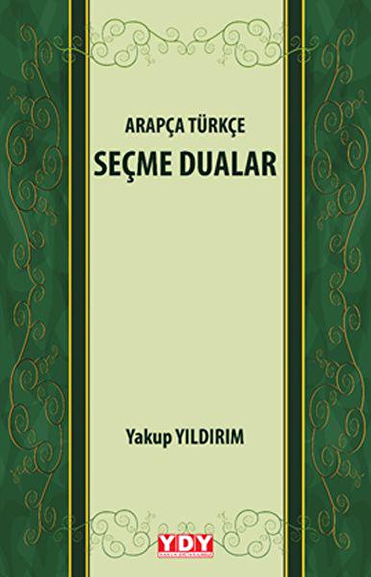 Arapça Türkçe Seçme Dualar