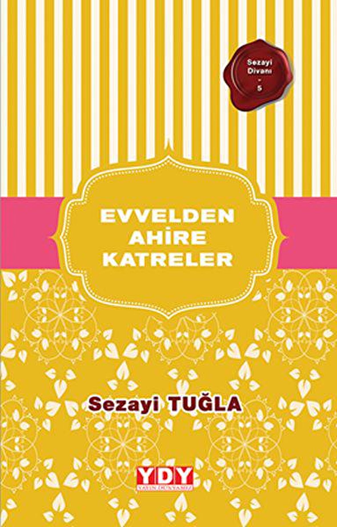 Evvelden Ahire Katreler