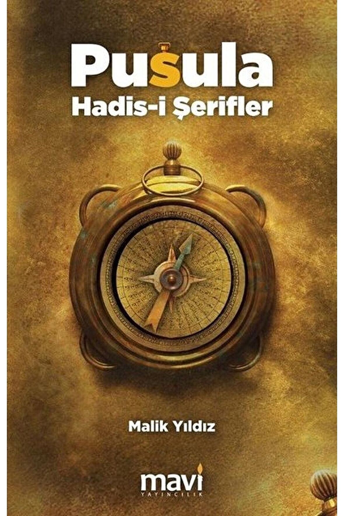 Pusula Hadis-i Şerifler