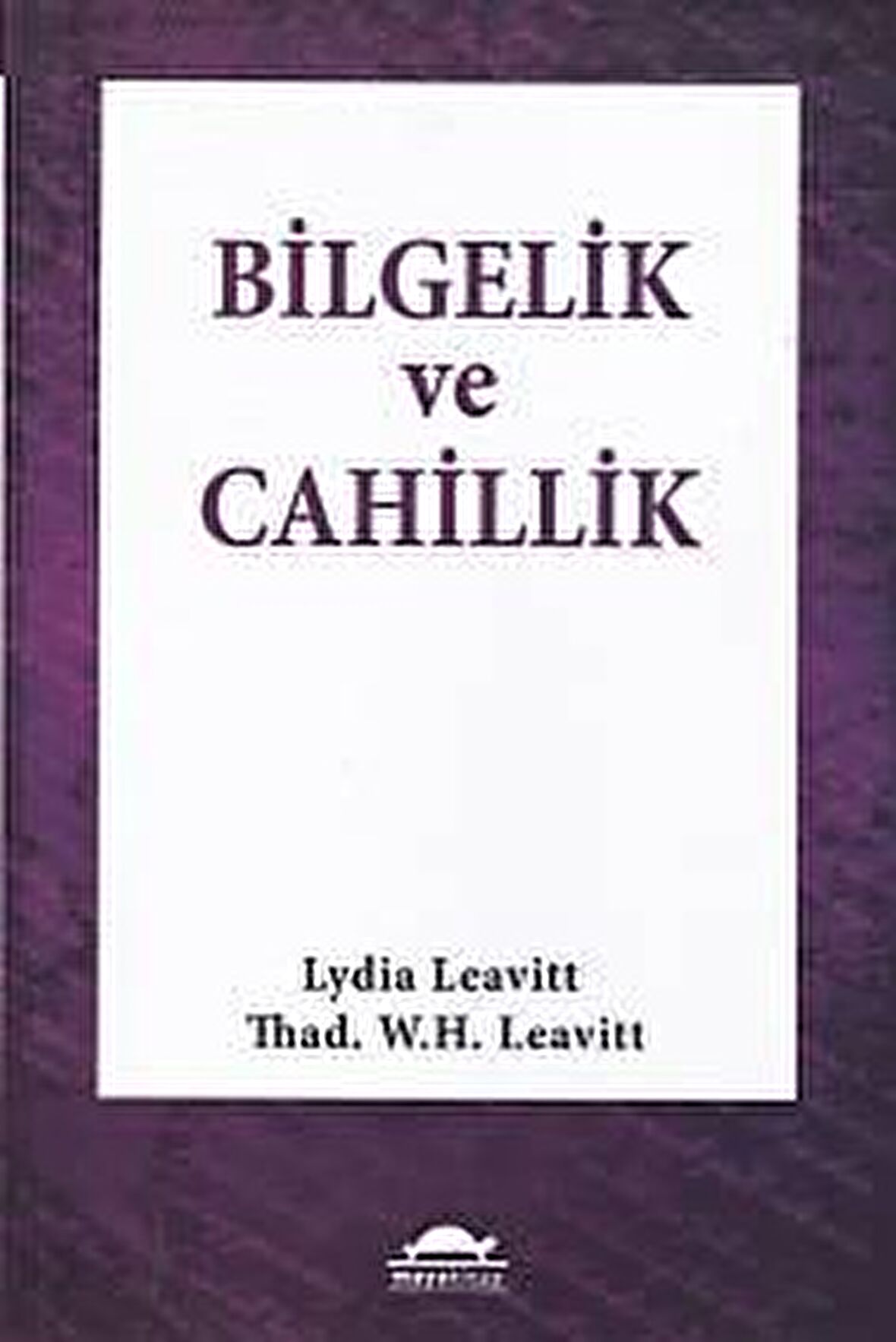 Bilgelik ve Cahillik