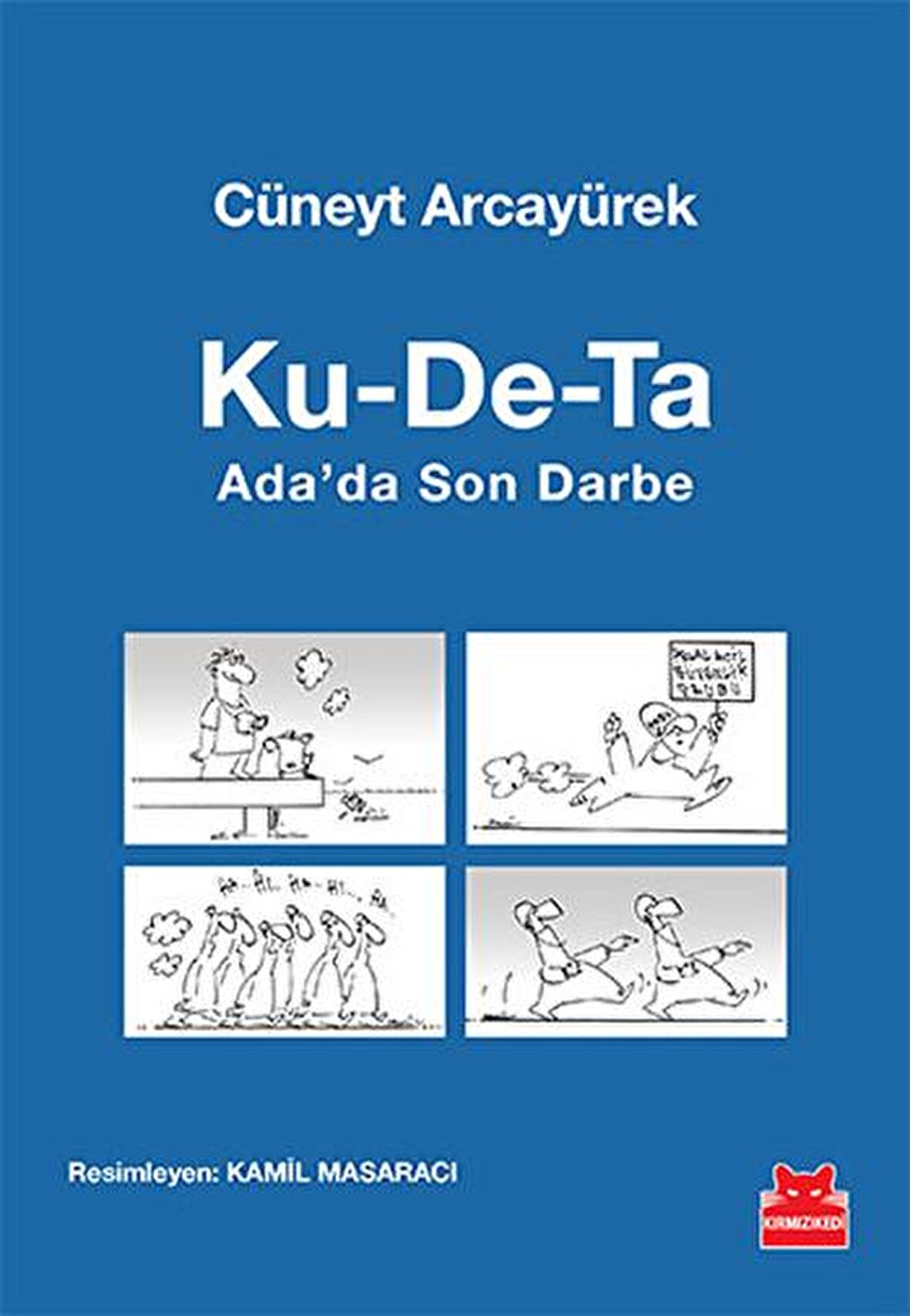 Ku-De-Ta : Ada'da Son Darbe