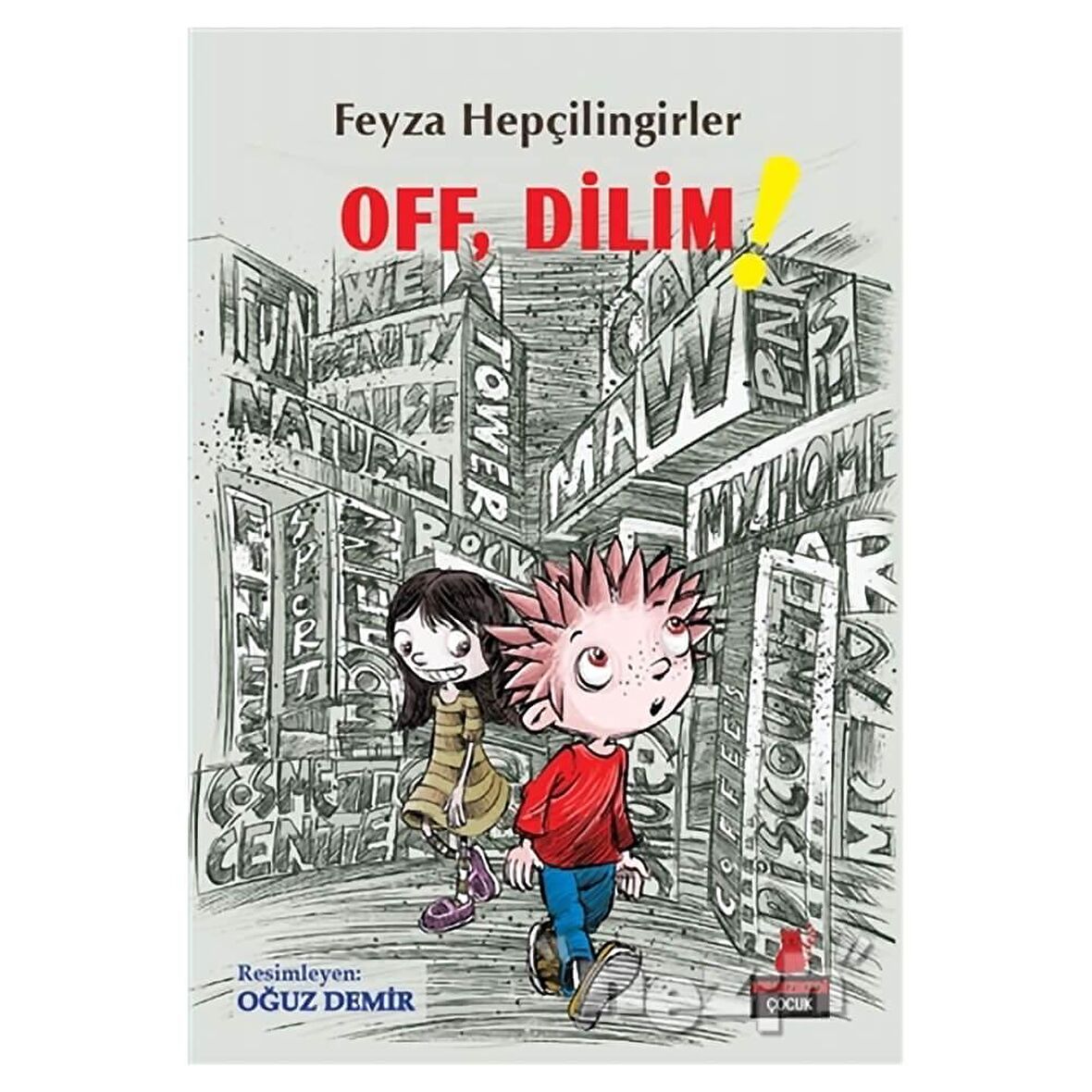 Off, Dilim!