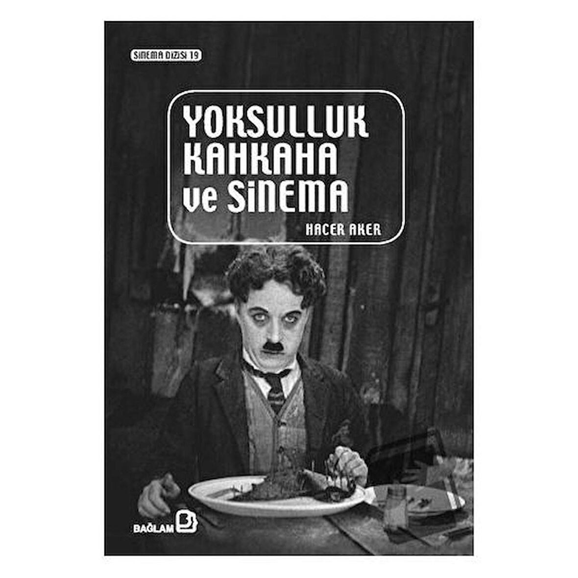 Yoksulluk Kahkaha ve Sinema