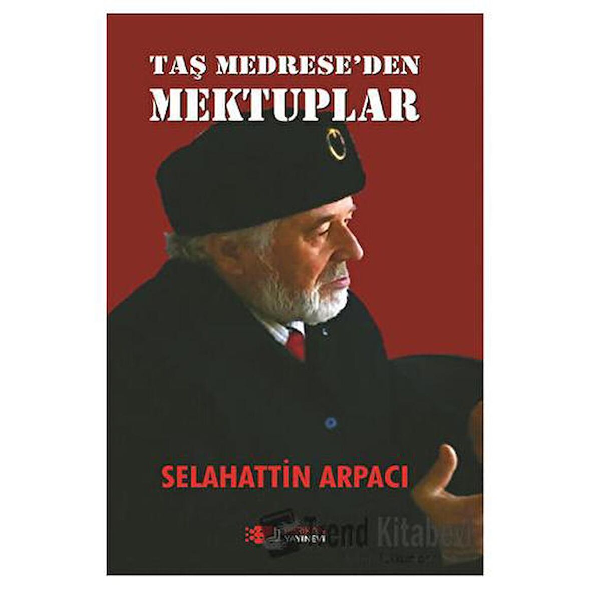 Taş Medrese'den Mektuplar