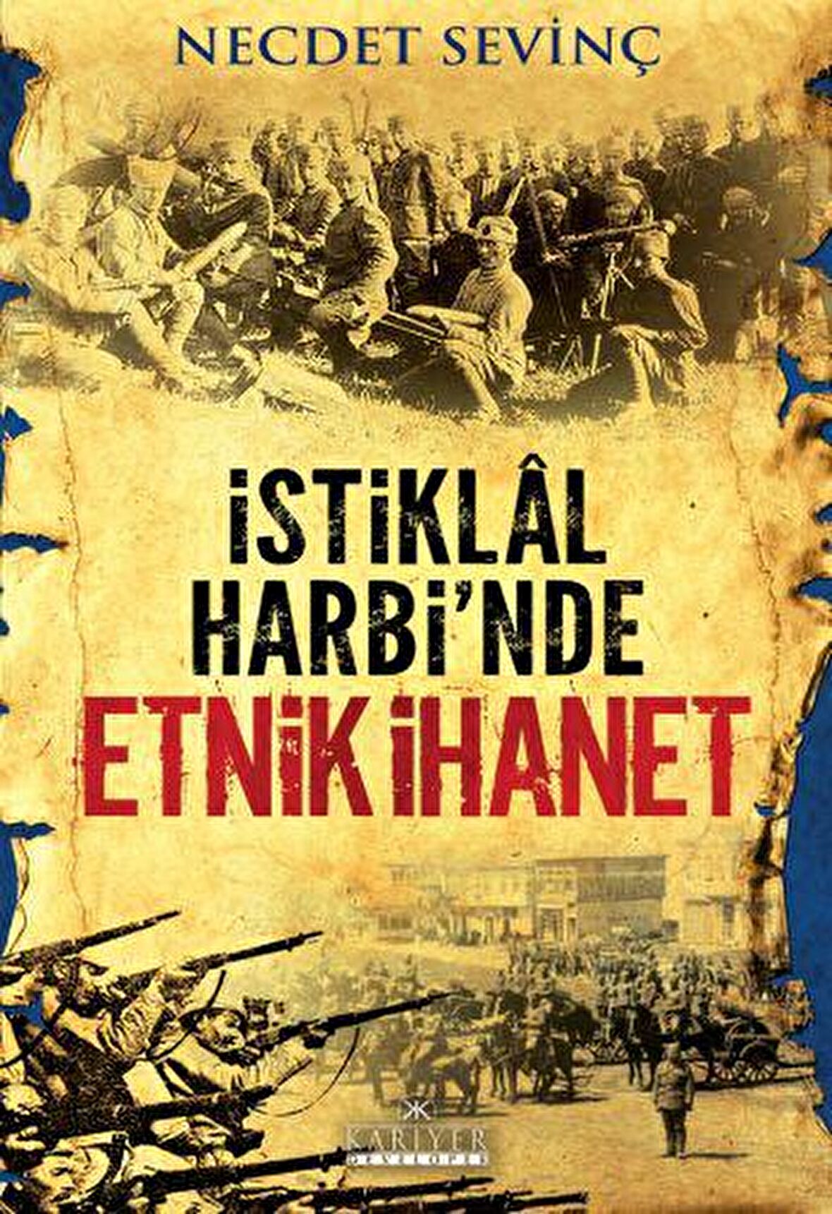 İstiklal Harbi'nde Etnik İhanet