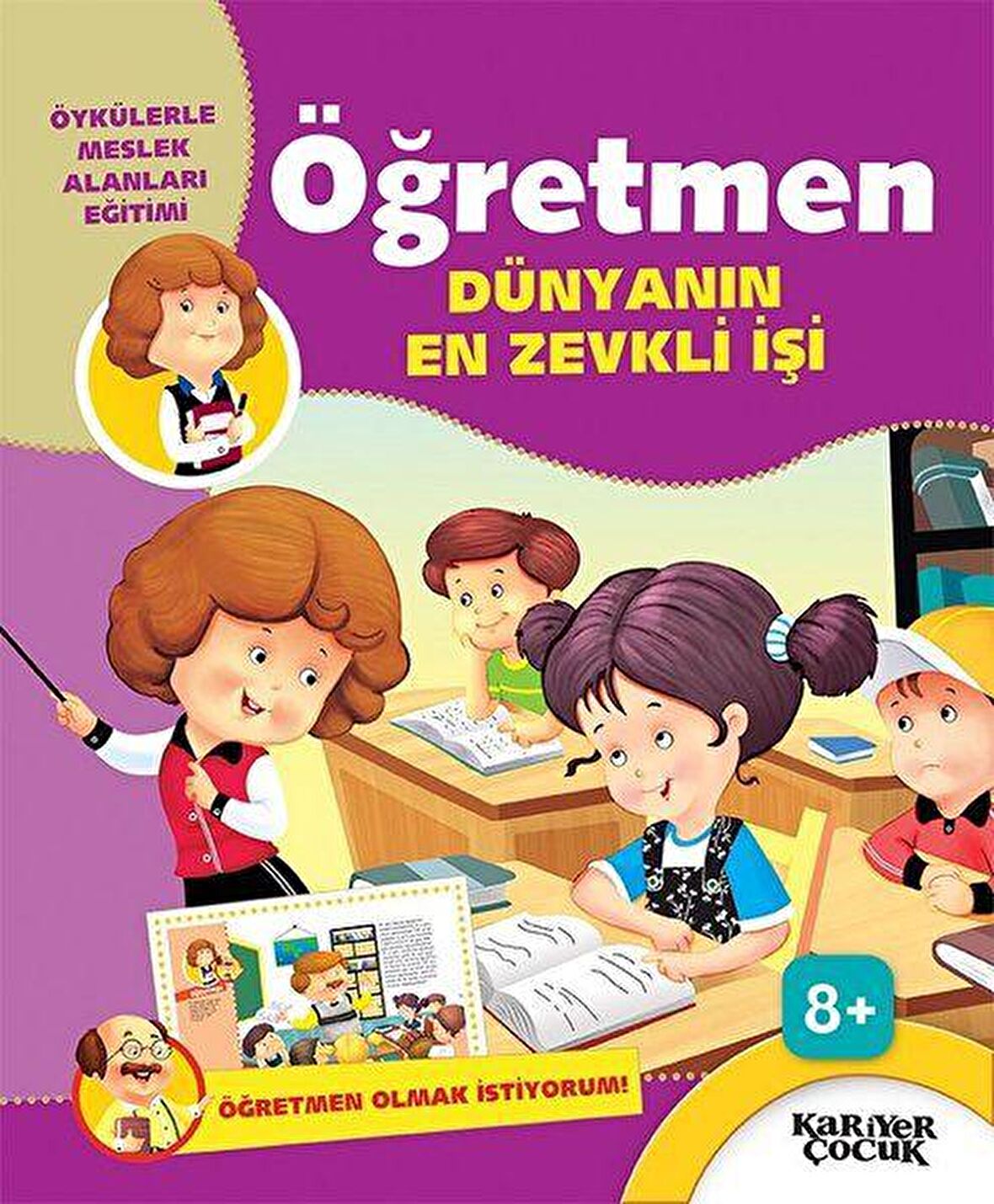 Öğretmen Dünyanın En Zevkli İşi - Öğretmen Olmak İstiyorum!