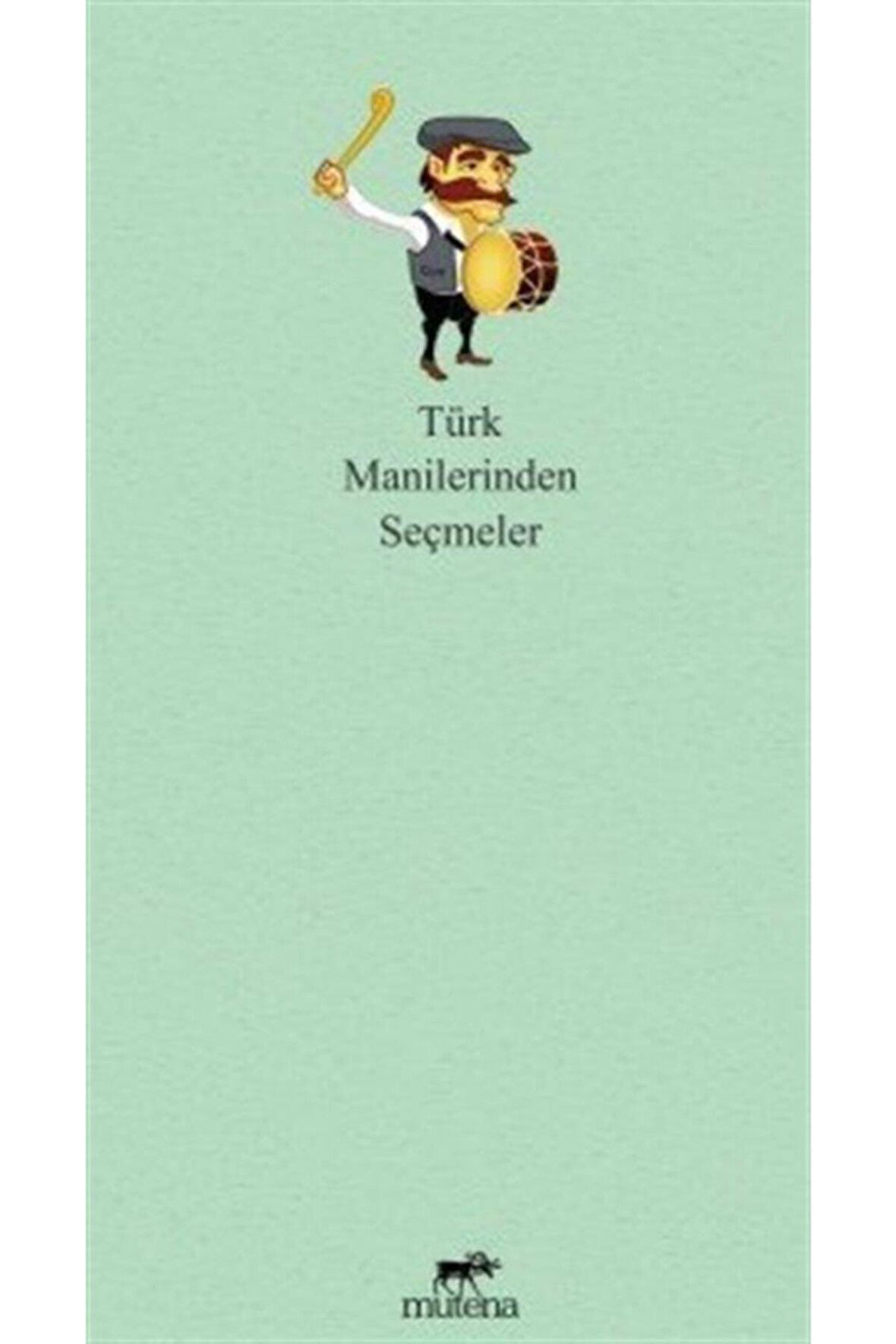 Türk Manilerinden Seçmeler