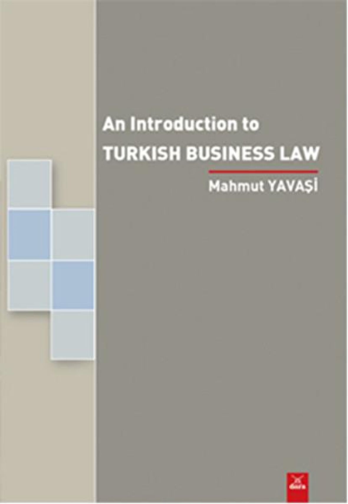 An Introduction To Turkish Business Law