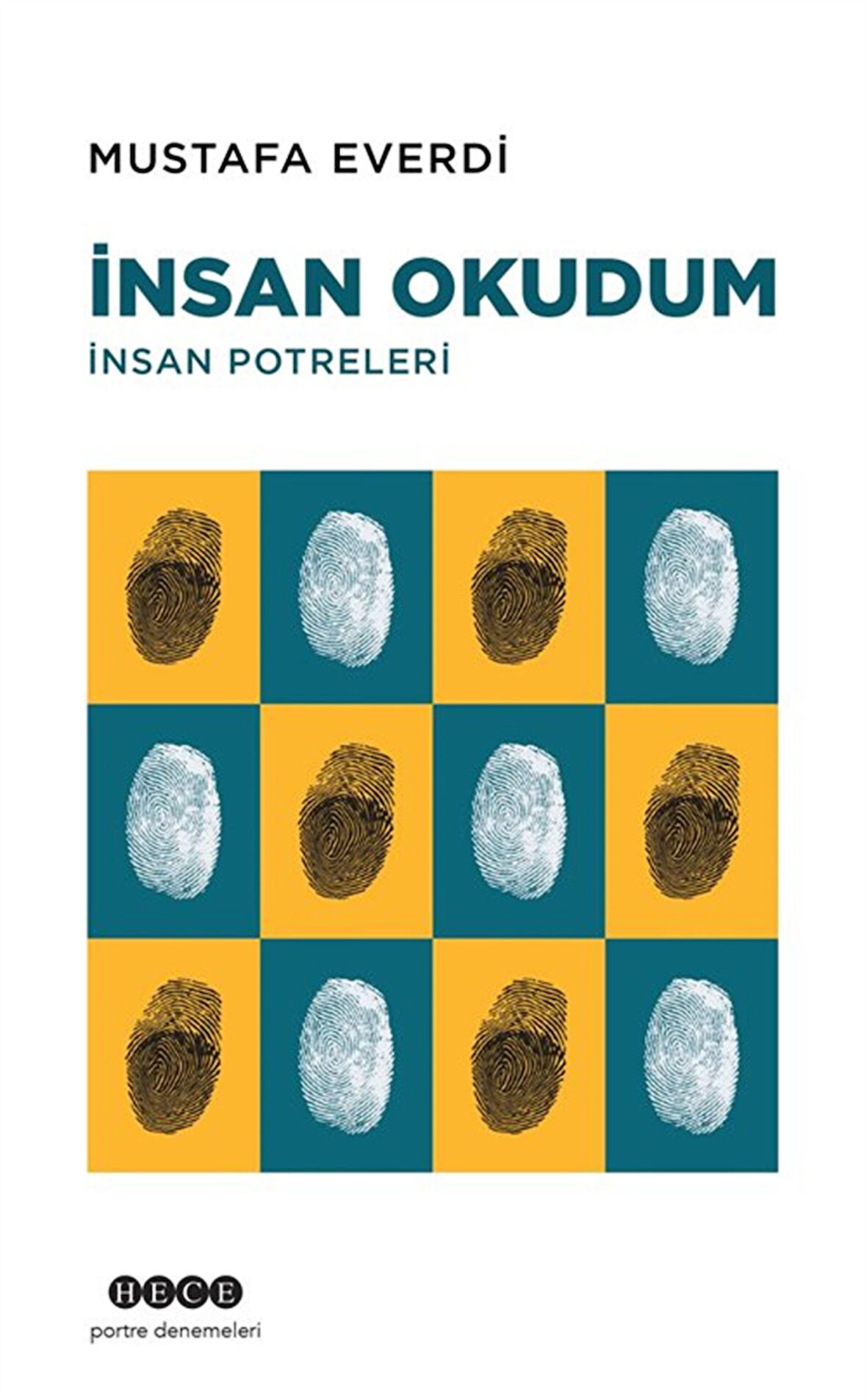 İnsan Okudum / Mustafa Everdi