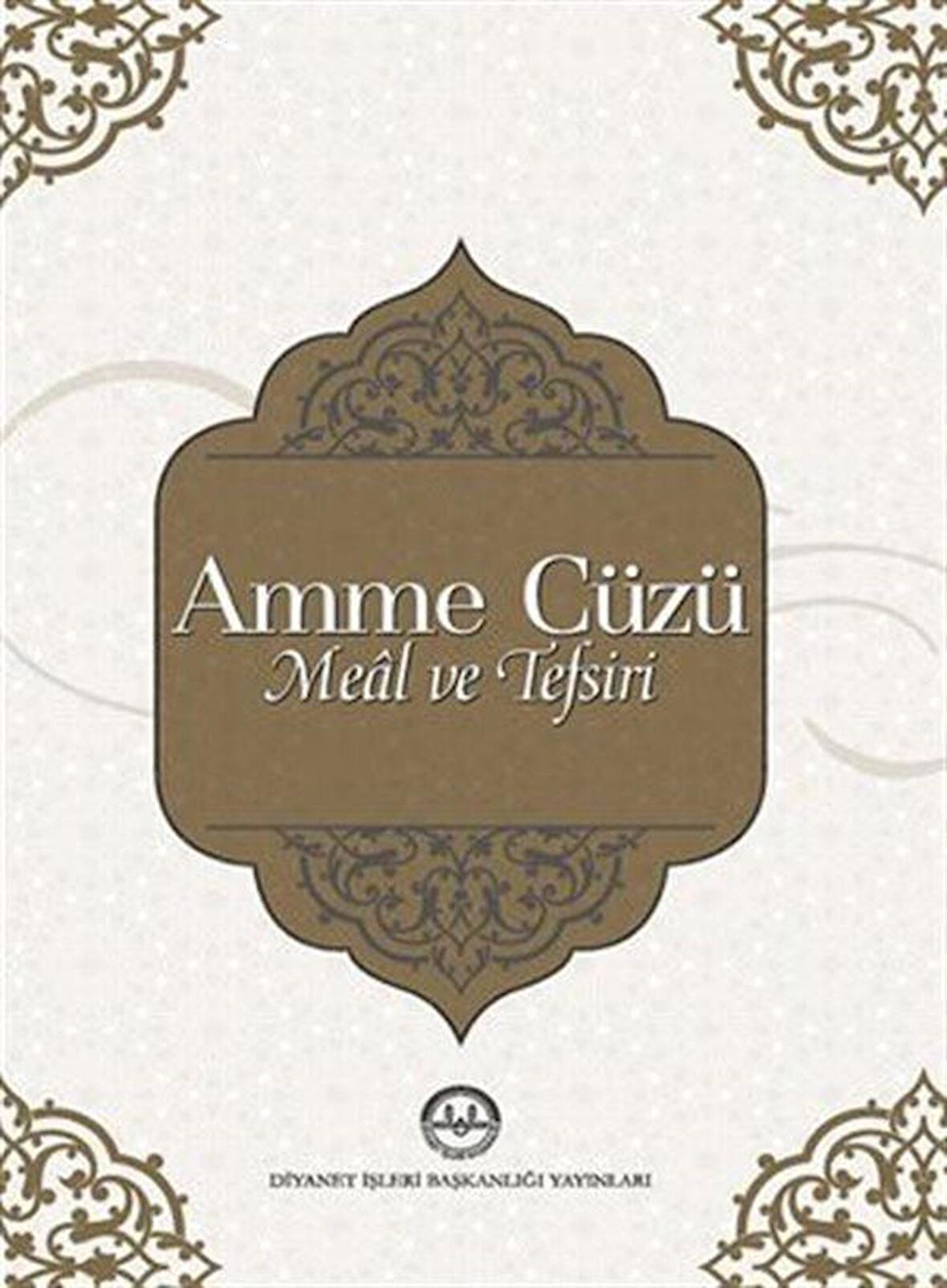 Amme Cüzü Meal ve Tefsiri / Kolektif