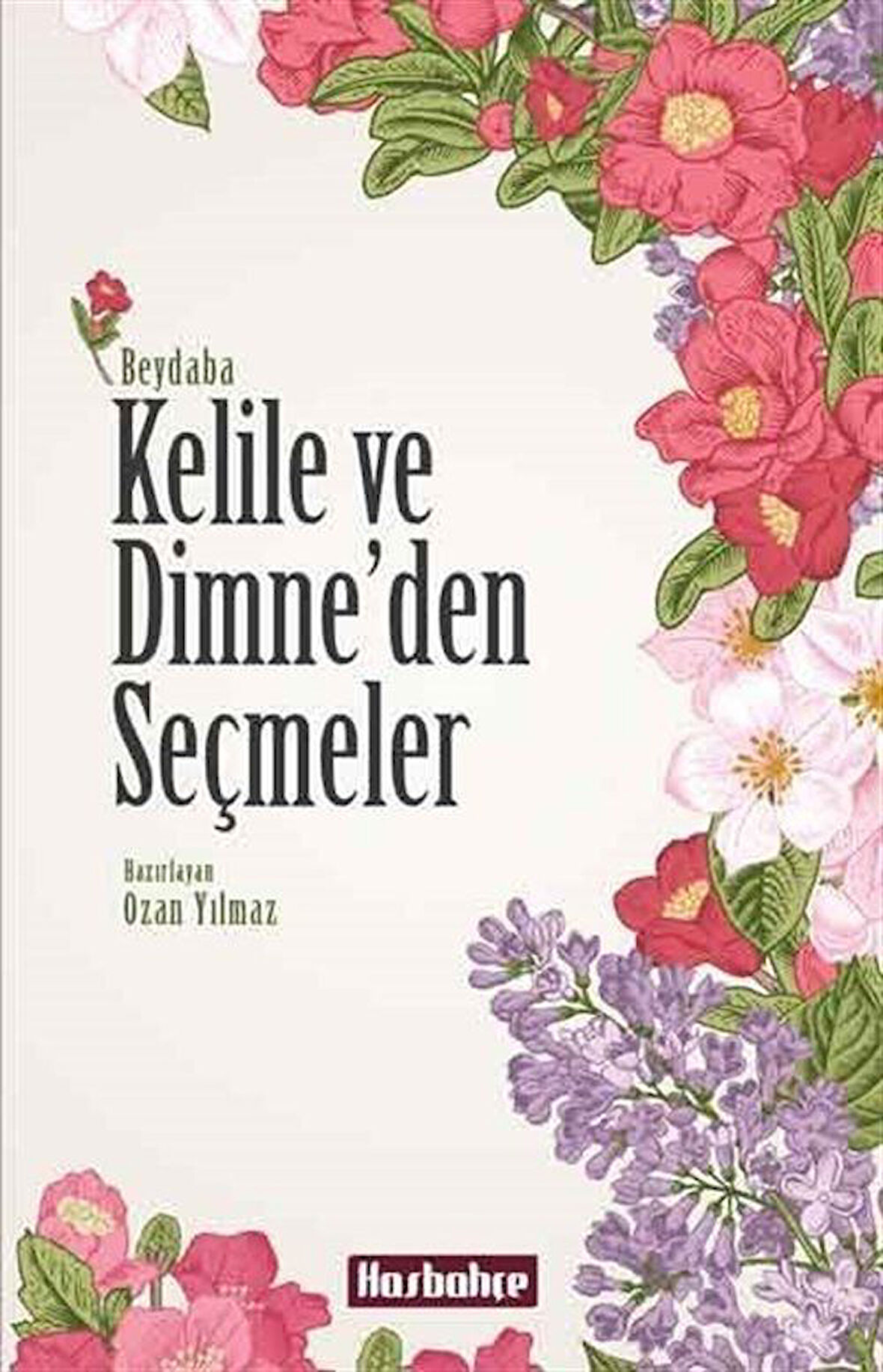 Kelile ve Dimne'den Seçmeler / Beydeba