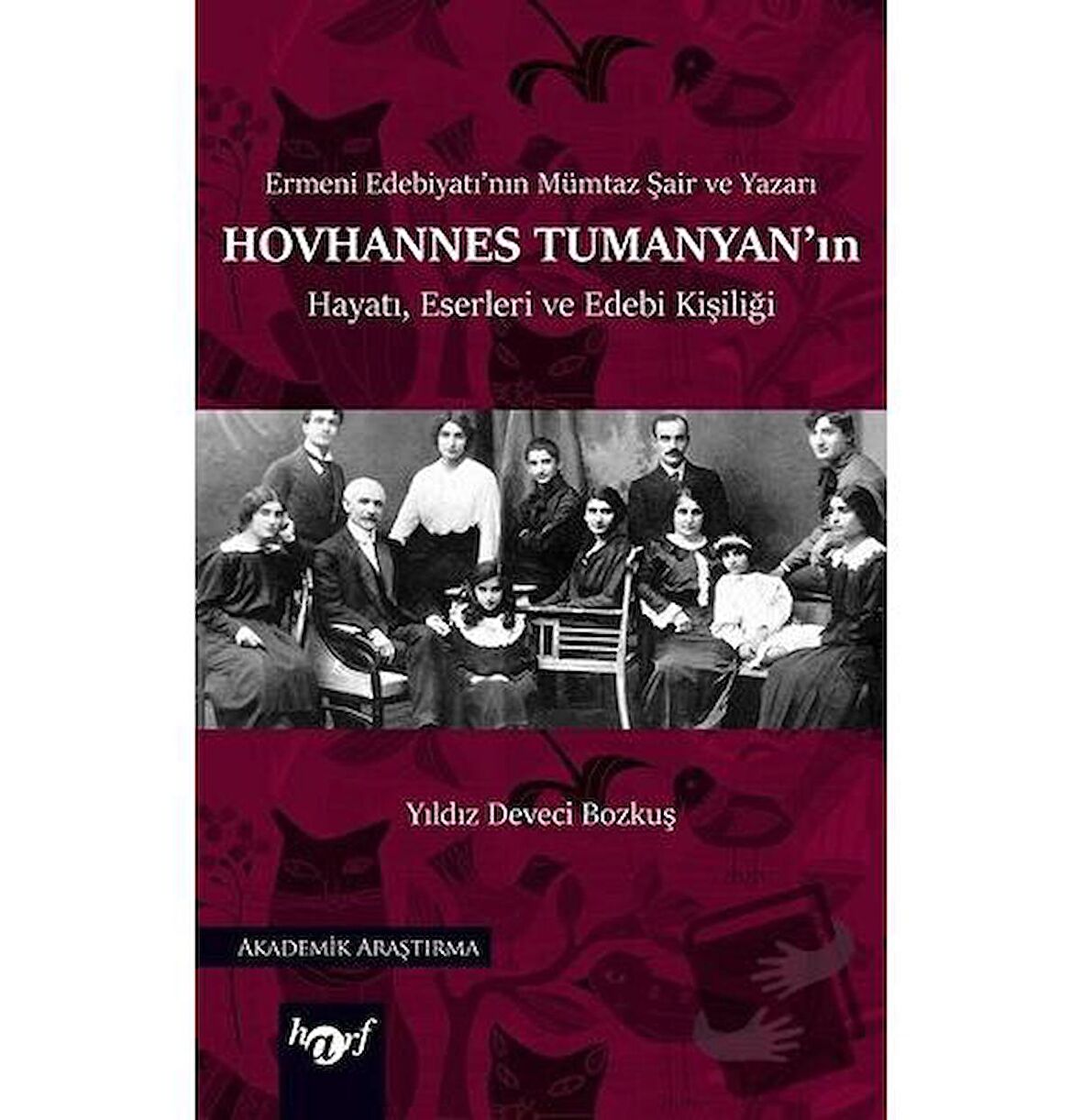 Hovhannes Tumanyan'ın Hayatı, Eserleri ve Edebi Kişiliği