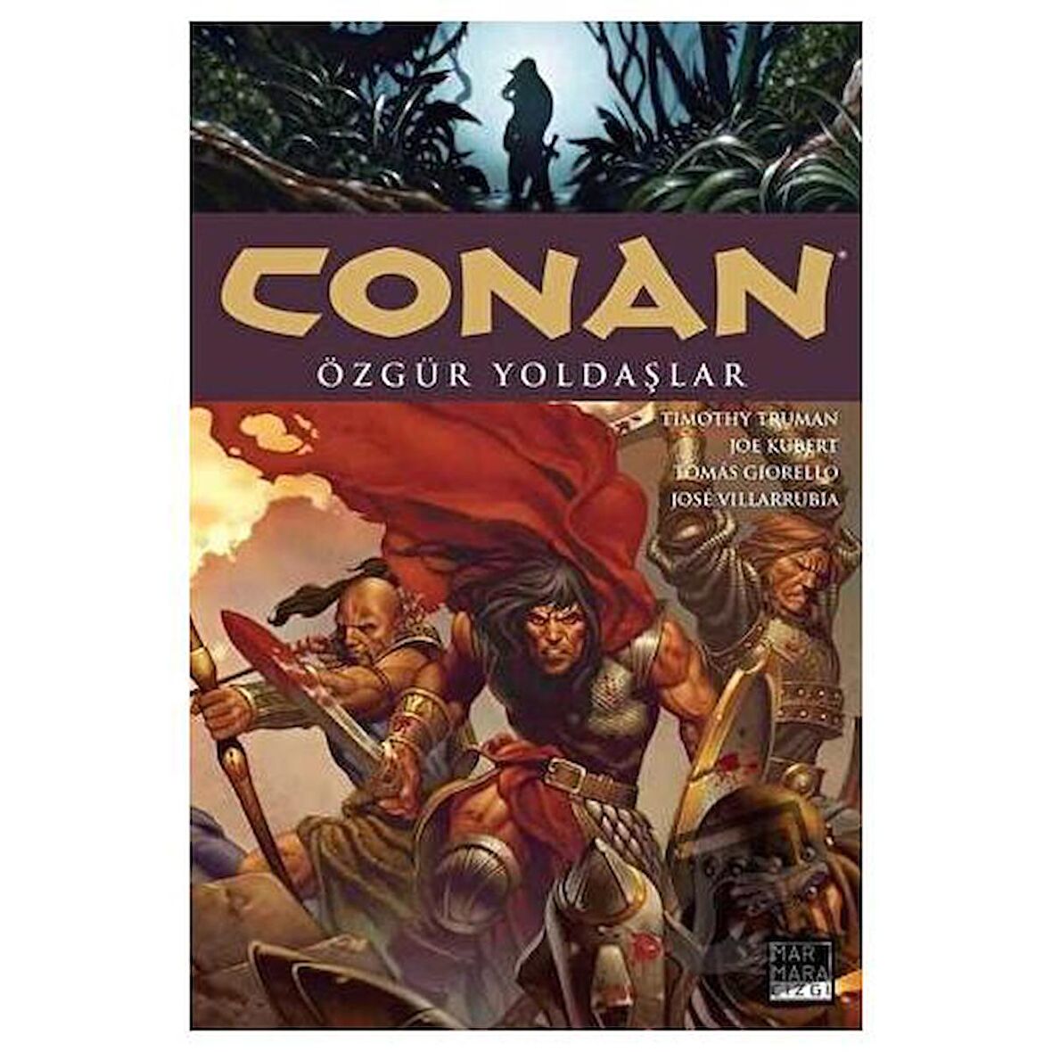 Conan Cilt: 03 - Özgür Yoldaşlar