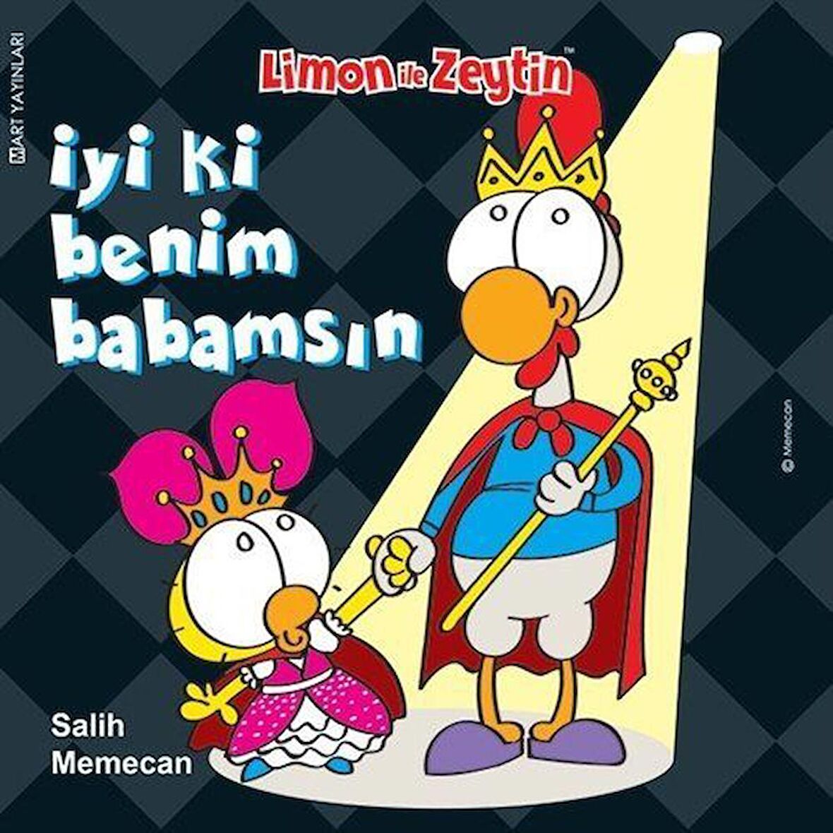 Limon ile Zeytin - İyi ki Benim Babamsın