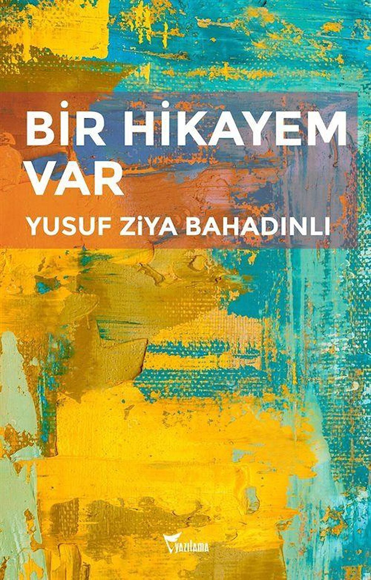 Bir Hikayem Var